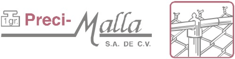 PRECI MALLA  S.A. DE C.V. 