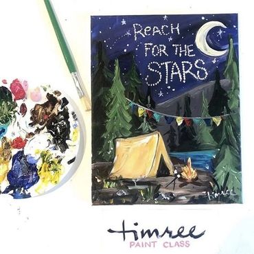 Reach for the stars Timree painting with a tent and campfire in the woods