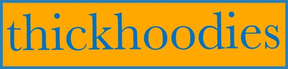 THICKhoodies