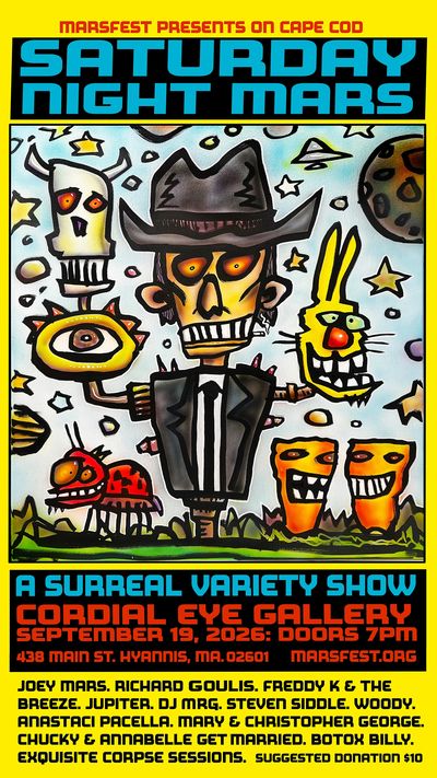 Poster for Saturday Night Mars surreal variety show at Cordial Eye Gallery on September 19, 2026.