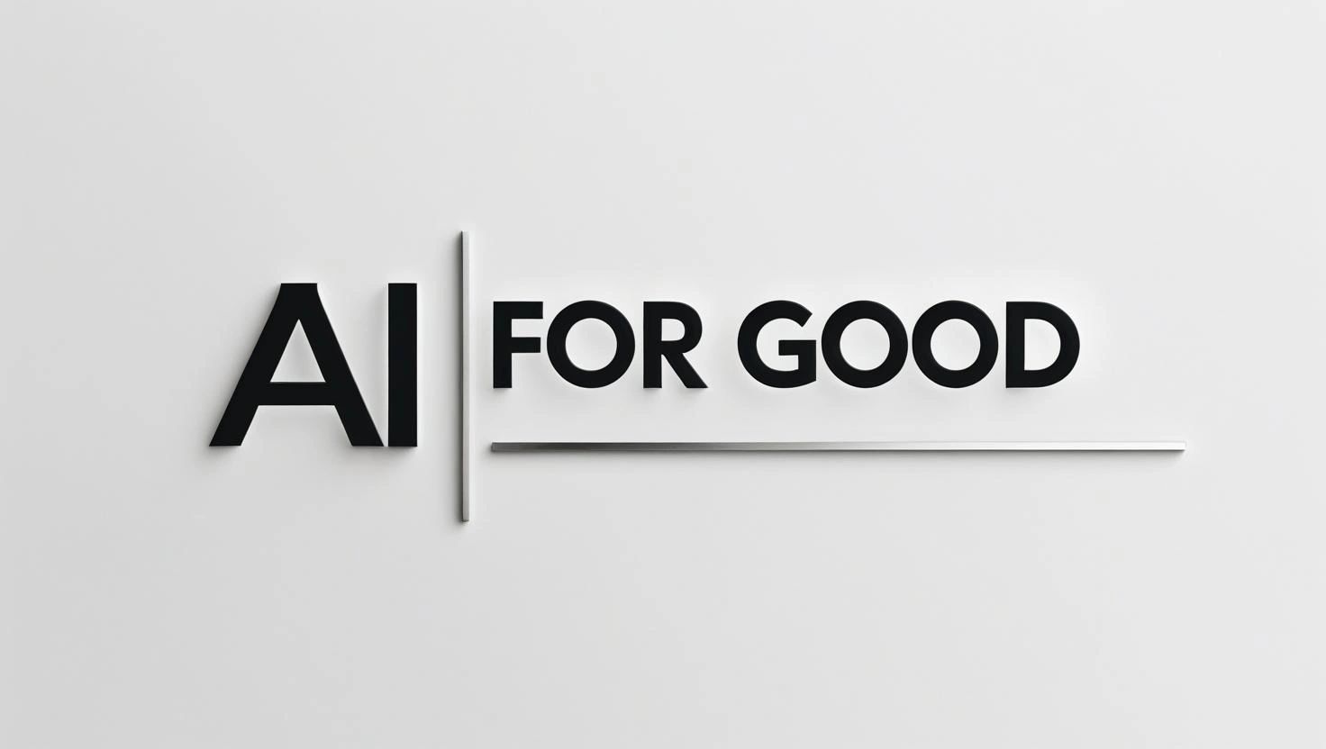 Minimalist text design saying 'AI FOR GOOD' on a white background.