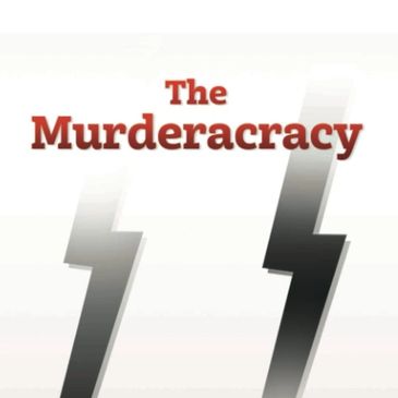 Latest novel by R.L. Pitts, The Murderacracy