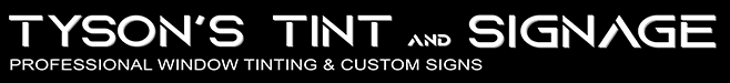 TYSON'S TINT & SIGNAGE