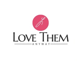 Love Them Anyway Enterprises, LLC