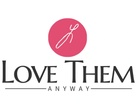 Love Them Anyway Enterprises, LLC