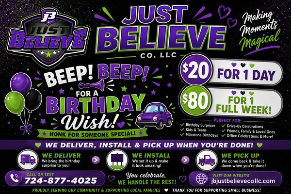 Colorful birthday promotion flyer by Just Believe Co. LLC with delivery and installation services.