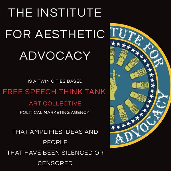 Logo and description of The Institute for Aesthetic Advocacy, a free speech think tank and art collective.