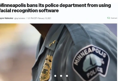 Minneapolis police department banned from using facial recognition software.