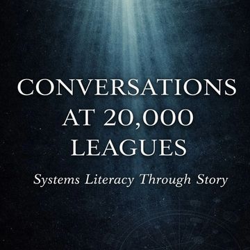 Book cover titled 'Conversations at 20,000 Leagues' about systems literacy through storytelling.