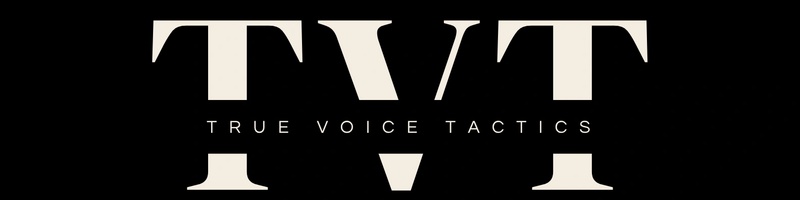 True Voice Tactics