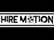 hire motion 