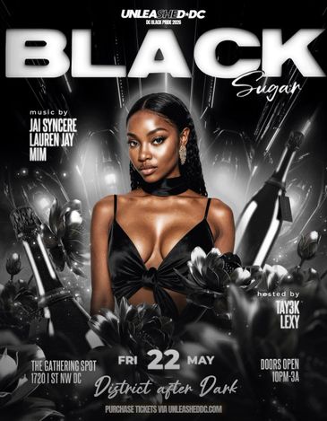 Unleashed DC
Black Sugar: District After Dark Flyer
DC Black Pride 2026