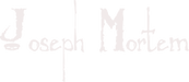 Joseph Mortem