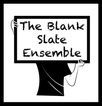 The Blank Slate Ensemble