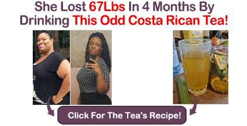 Costa Rican Tea Recipe to Lose 67bs a Month