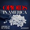American Scandal: Opioids in America