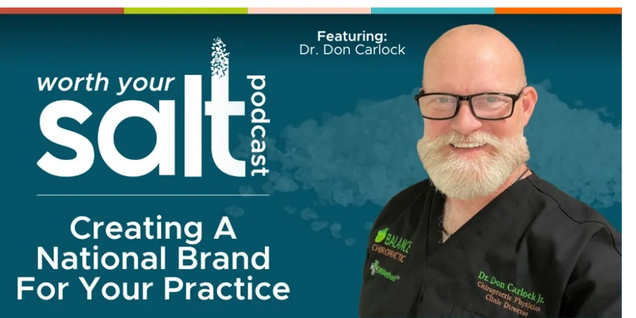 Creating a National Brand for your Practice with Dr. Carlock