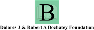 Dolores J & Robert A Bochatey Foundation