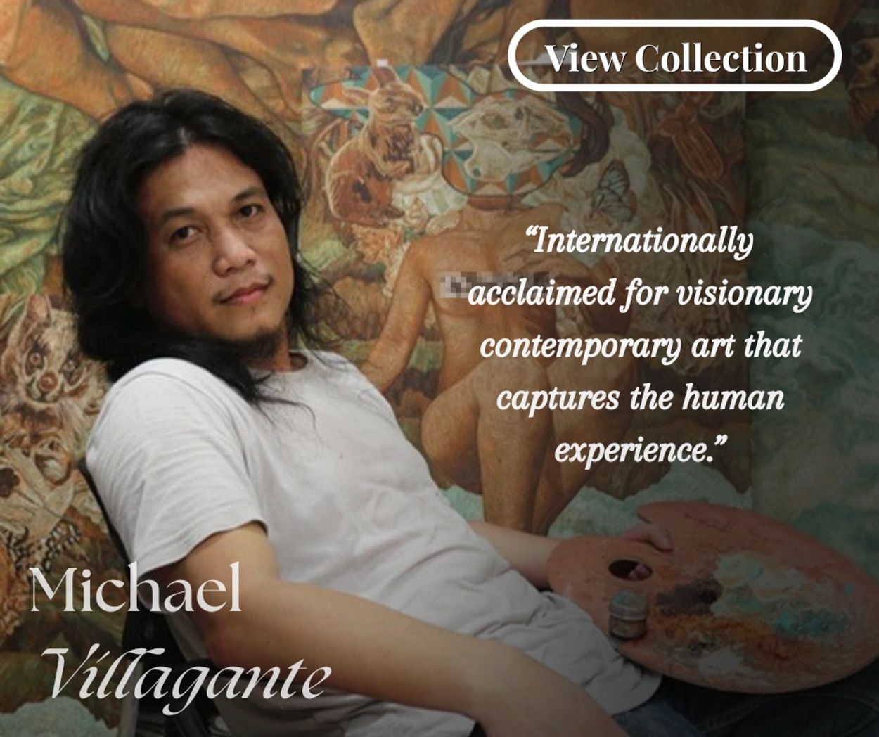 Artist Michael Villagante with his visionary contemporary art.