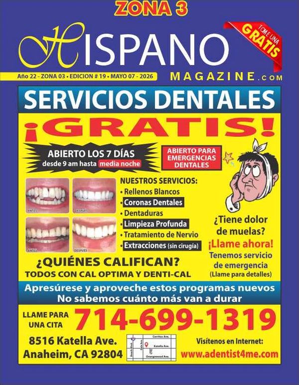 Anuncio de servicios dentales gratis disponibles 7 días a la semana en Anaheim, CA.