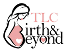TLC Birth and Beyond
