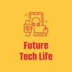 Future Tech Life