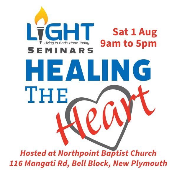 Light Seminars on Healing the Heart hosted at Northpoint Baptist Church.