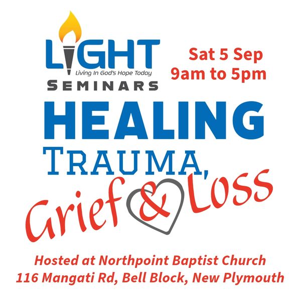 Flyer for LIGHT Seminars on healing trauma, grief, and loss at Northpoint Baptist Church.