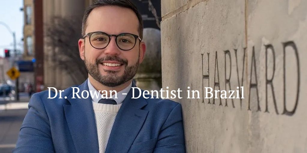 Dr.Rowan Rio de Janeiro dentist