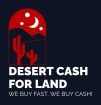 Desert Cash For Land