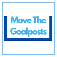 Move The Goalposts