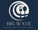 Big Wave              Catering 