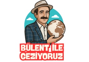 Bülent ile Geziyoruz