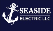 SEASIDE ELECTRIC LLC
~Electrical Contractor~