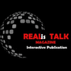 REALis Talk Magazine