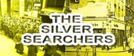 The Silver Searchers