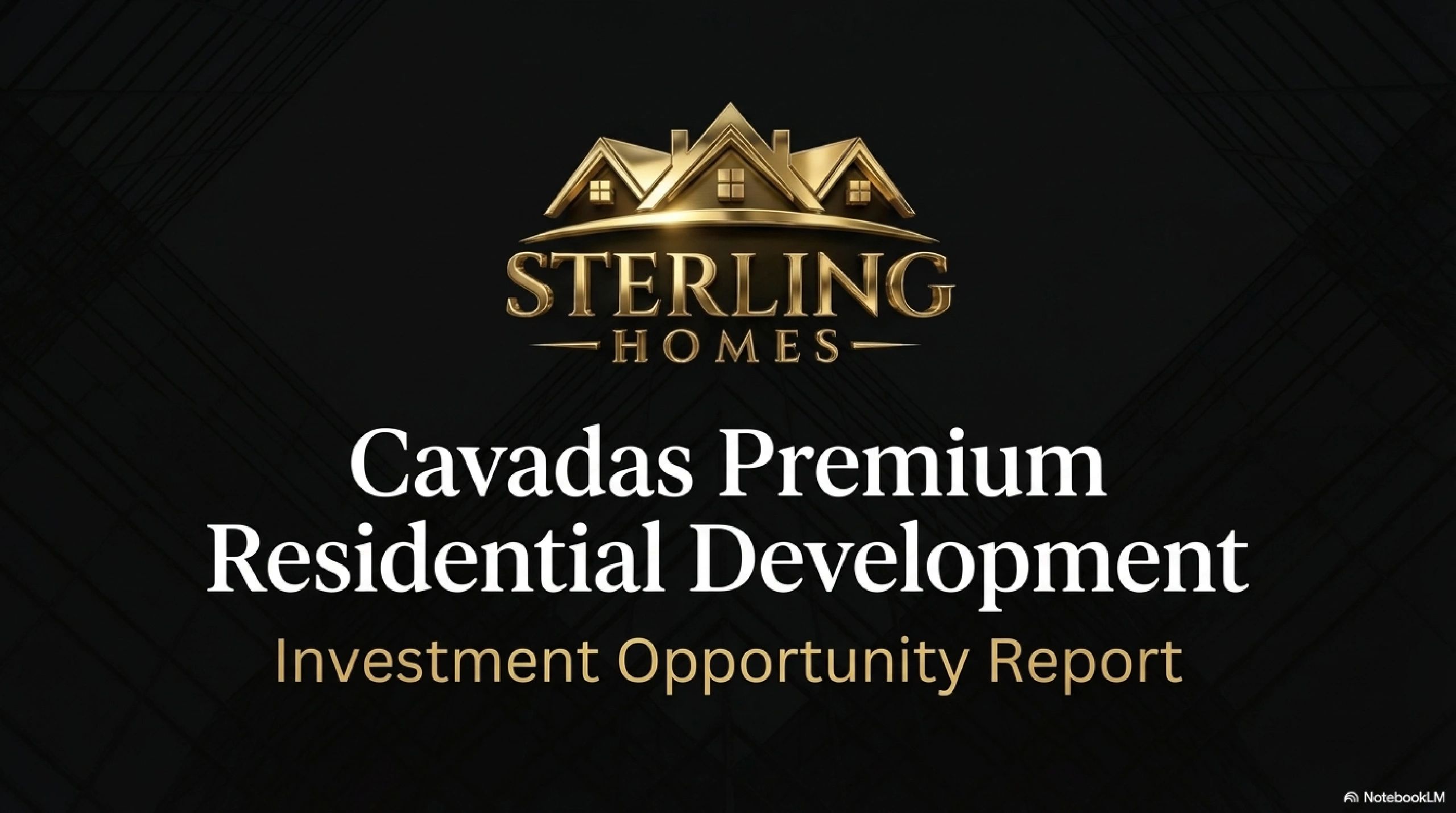 Sterling Homes presents Cavadas Premium Residential Development investment report.
