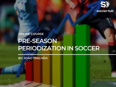 Pre-Season Periodization in Soccer - Soccer HUB