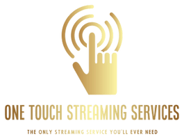 One Touch Streaming Services