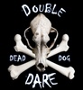 Double Dead Dog Dare