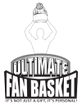 Ultimate Fan Basket