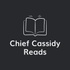 Chief Cassidy Reads