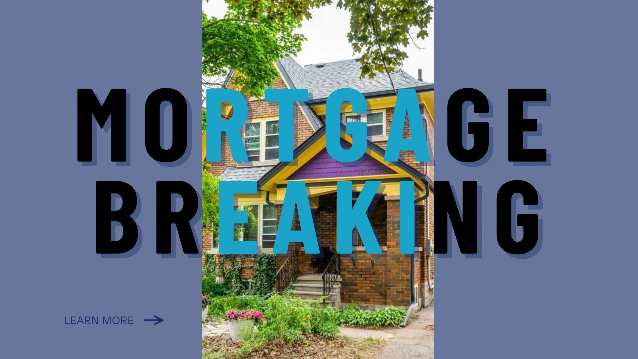 Penalty for Breaking a Mortgage in Canada | Guide
