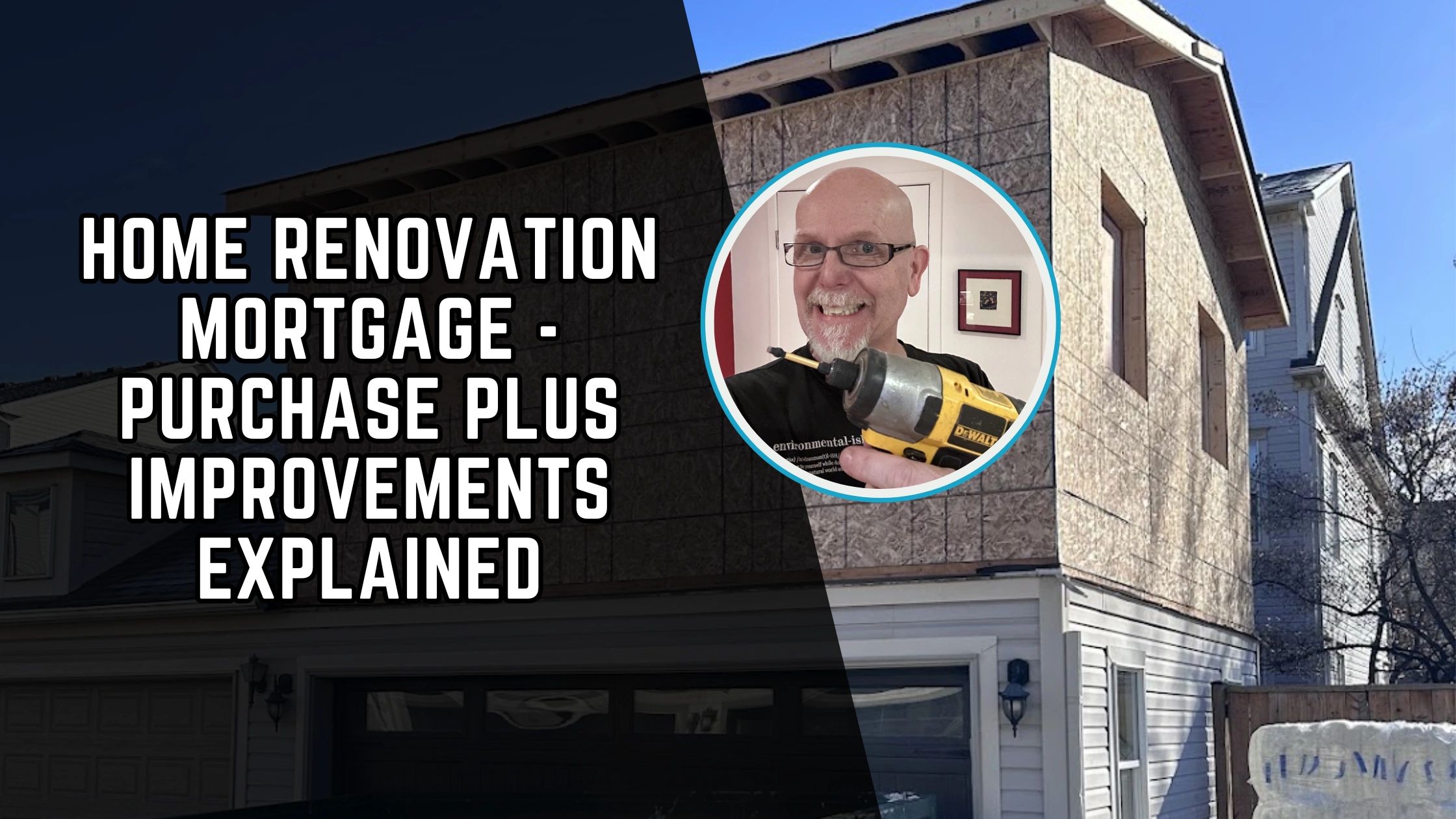 Home Renovation Mortgage. How It Works and Who Qualifies