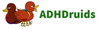 ADHDruids