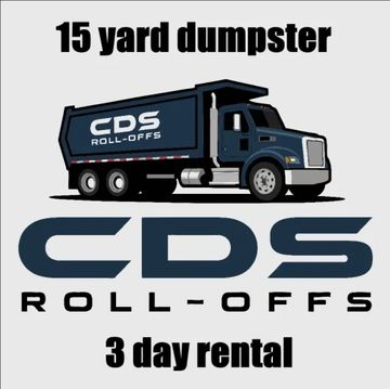 15 yard dumpster / 3 - day rental.

Delivery date + 3 days.

1 ton included. Additional tonnage at $