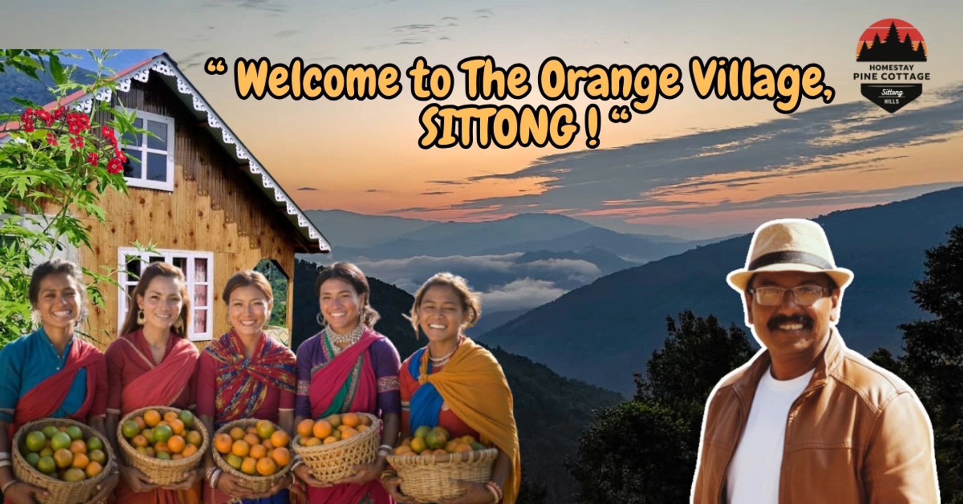Smiling women with baskets of oranges welcome visitors to The Orange Village, Sittong, against a scenic mountain backdrop.