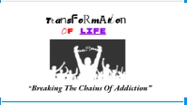 Transformation Of Life
