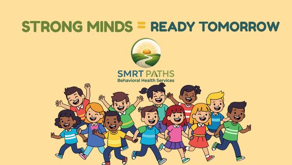 Happy children running under the phrase 'Strong Minds = Ready Tomorrow' for SMRT Paths Behavioral Health Services.