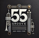 Groove 55 
